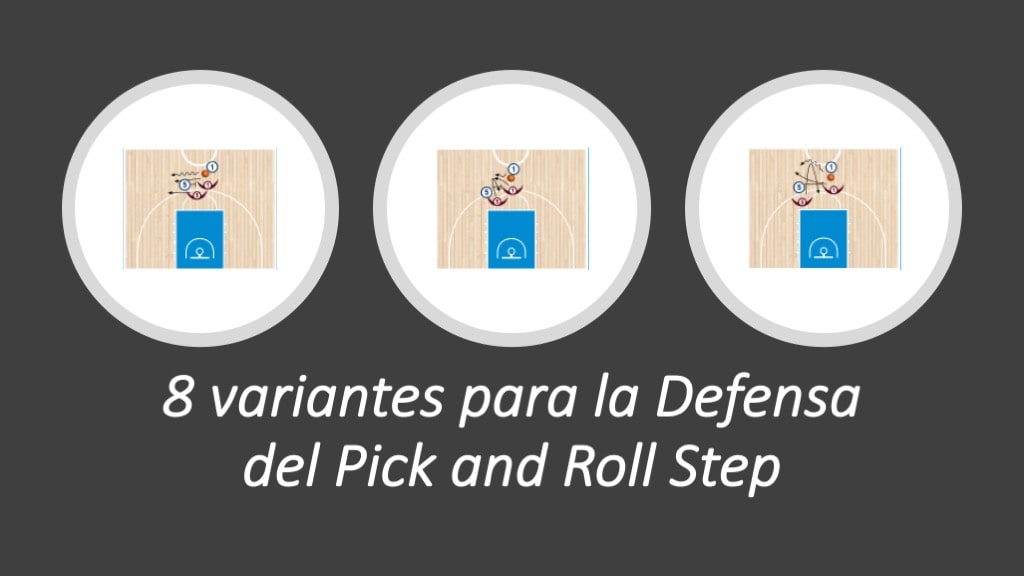 8 variantes defensa pick and roll step